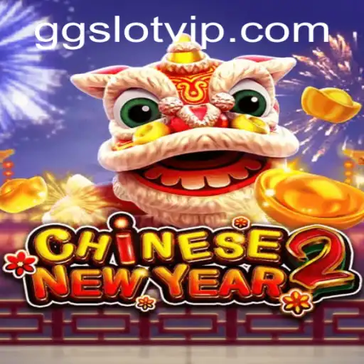 Discover the Thrilling World of CHINESENEWYEAR2: A GGSLOT Adventure