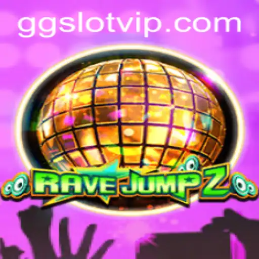 Exploring the Energetic World of RaveJump2: A GGSLOT Adventure